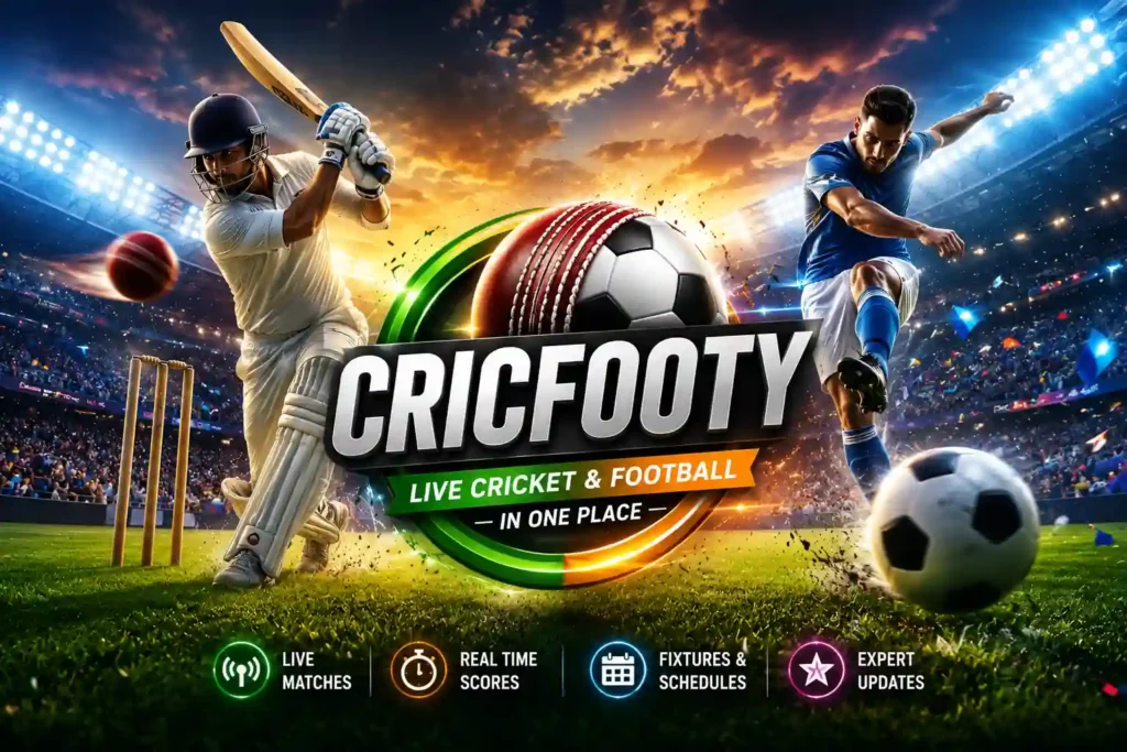 Cricfooty: Live Cricket & Football in One Place Cricfooty